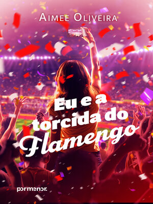 cover image of Eu e a torcida do Flamengo